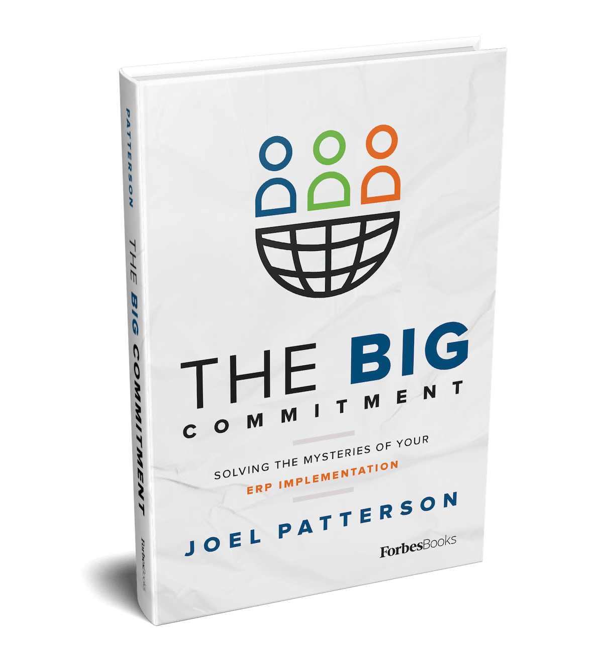 Joel Patterson Book - The Big Commitment: ERP Implementation